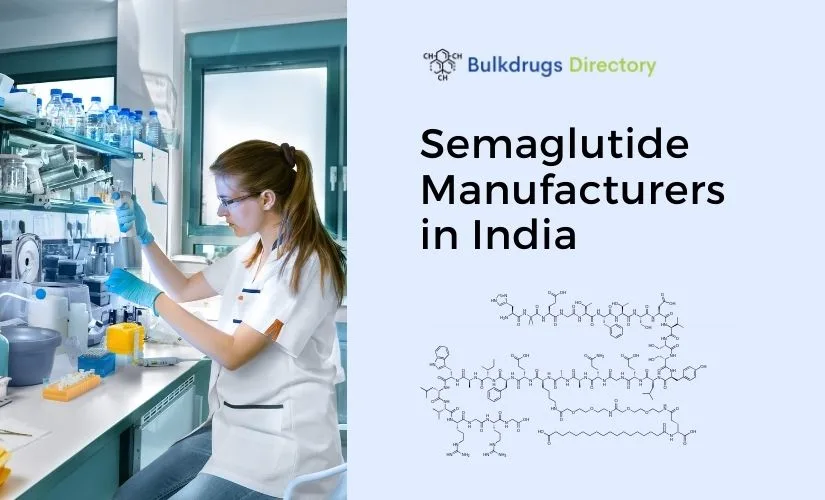 semaglutide api manufacturers Semaglutide Manufacturers in India: Top 10 Trusted Suppliers